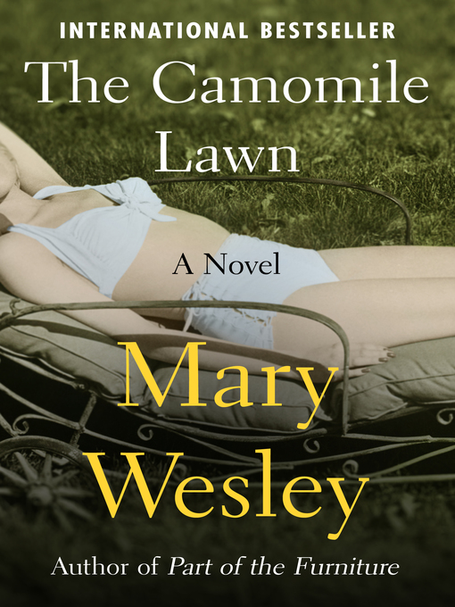 Title details for Camomile Lawn by Mary Wesley - Available